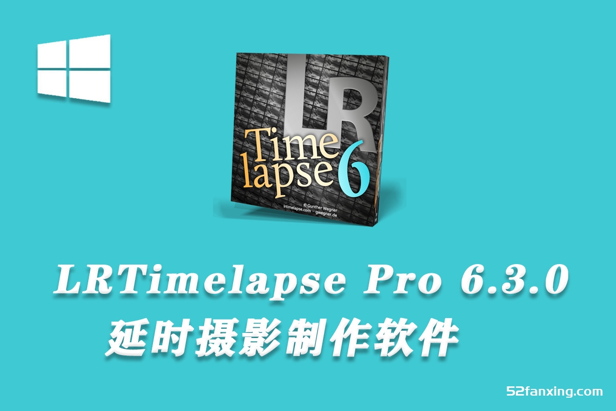 LRTimelapse Pro 6.3.0 Build 844中文汉化版|专业延时摄影制作软件