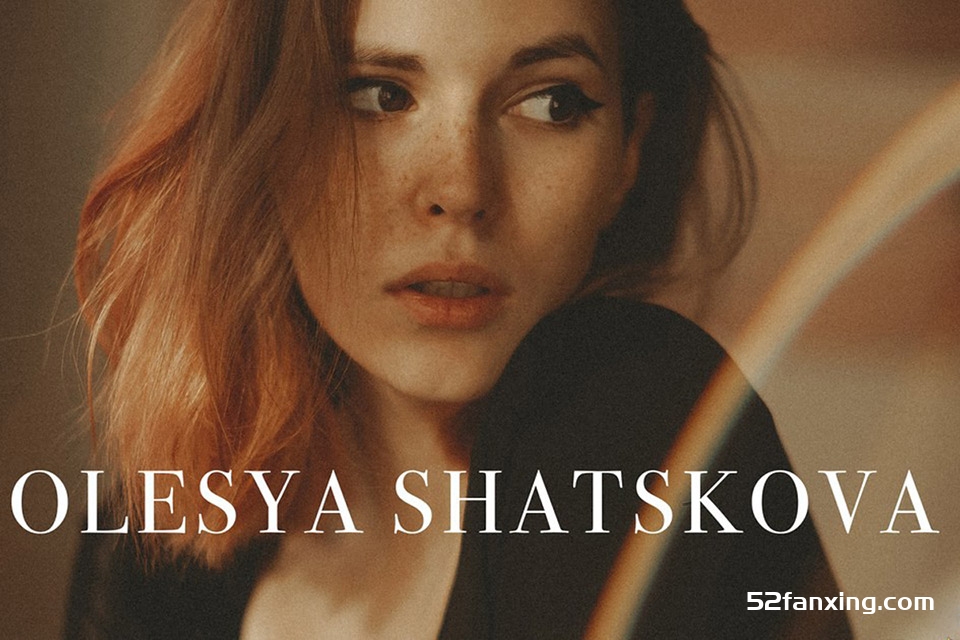 俄罗斯摄影师 Olesya Shatskova 情绪胶片人像LR预设 Film Preset