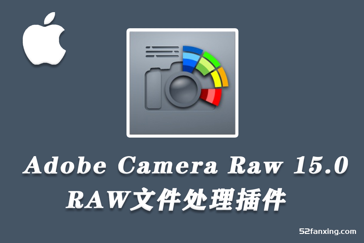 Adobe Camera Raw 15.0 ACR15.0独立完整安装包MAC系统