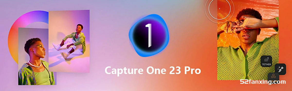 【软件】Capture One 23 Pro v16.5.2.2623 (飞思RAW编辑软件)WINX64